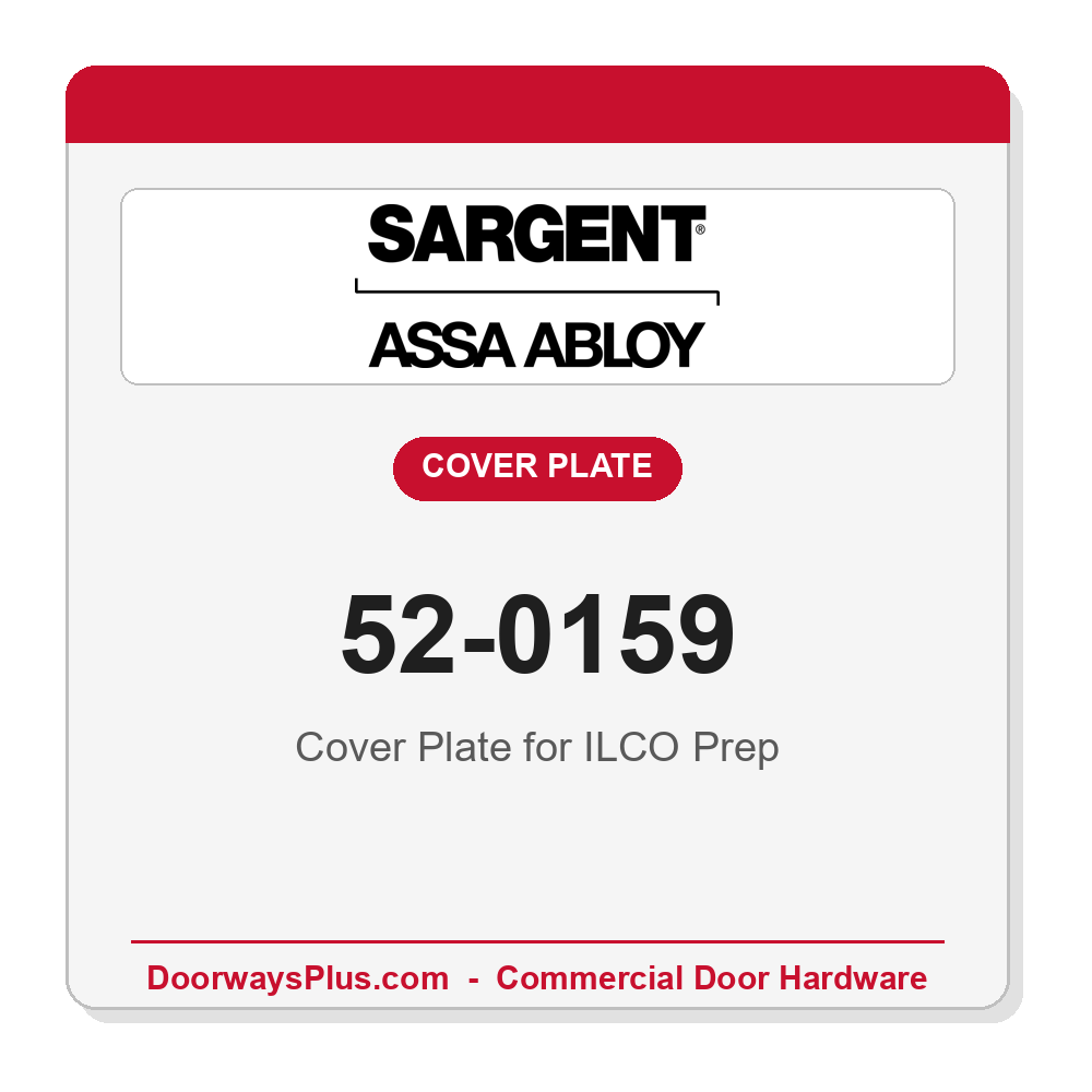 Sargent 52-0159 Cover Plate for ILCO Prep