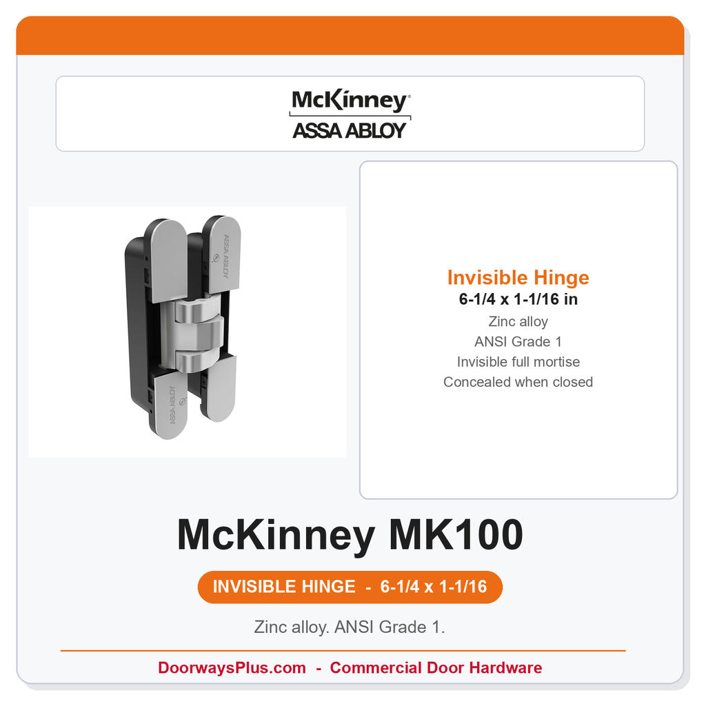 McKinney MK100 6-1/4 x 1-1/16 Concealed Invisible Hinge | ANSI | Decorative Finishes