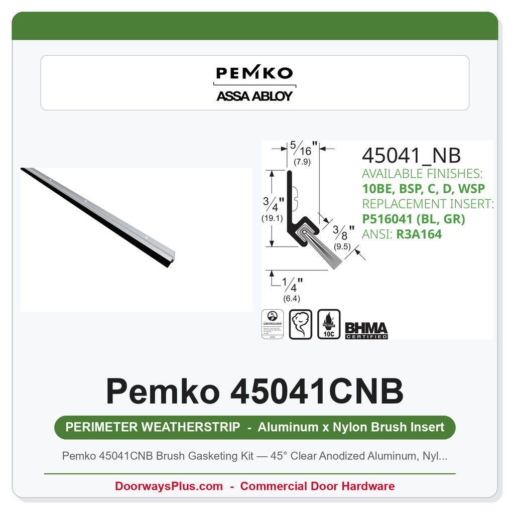 Pemko 45041CNB Brush Gasketing Kit — 45° Clear Anodized Aluminum, Nylon Brush, 3'0×7'0