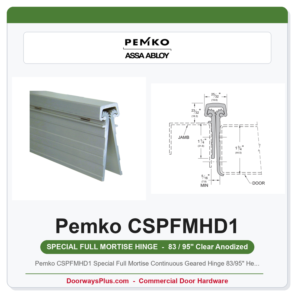 Pemko CSPFMHD1 Special Full Mortise Continuous Geared Hinge 83/95" Heavy Duty Clear Anodized