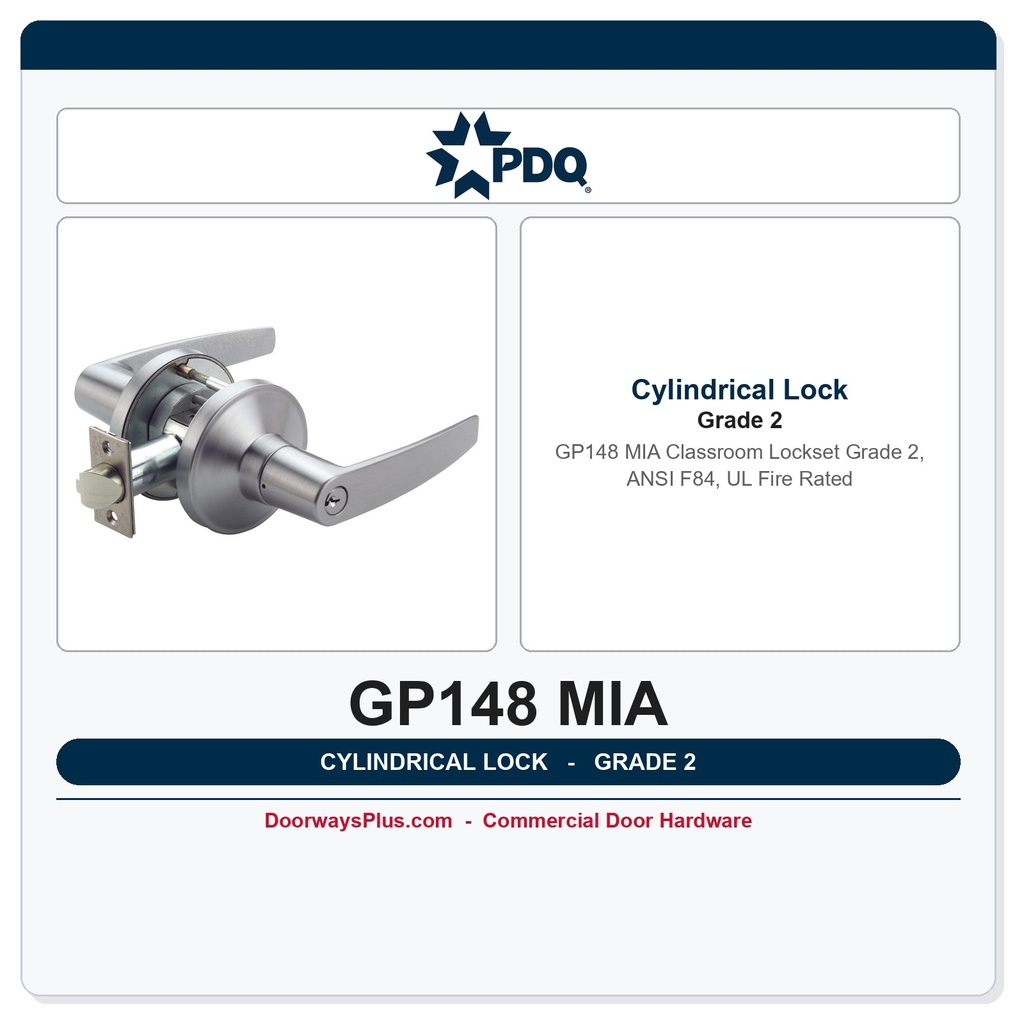 PDQ GP148 MIA Classroom Lockset – Grade 2, ANSI F84, UL Fire Rated