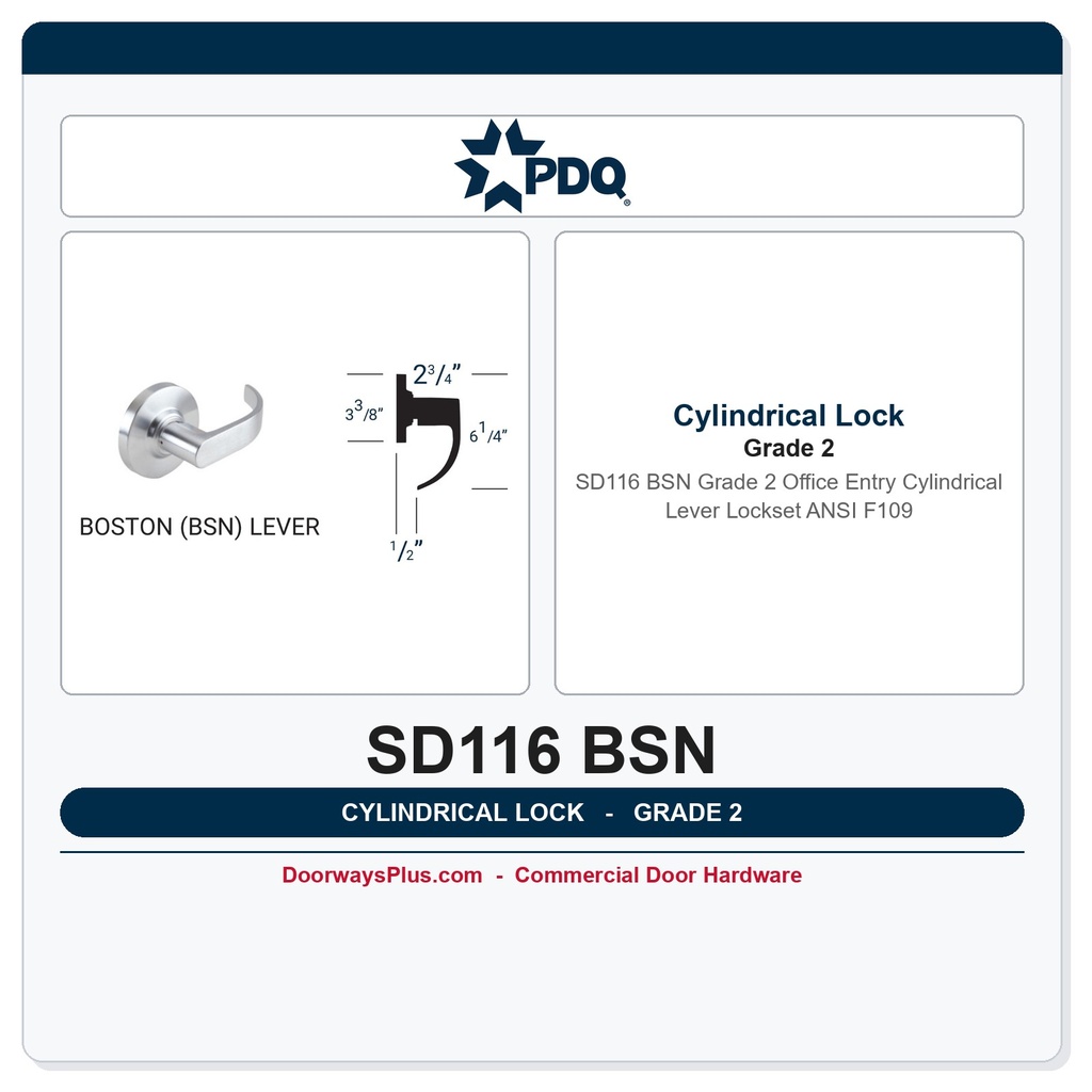 PDQ SD116 BSN Grade 2 Office Entry Cylindrical Lever Lockset | ANSI F109