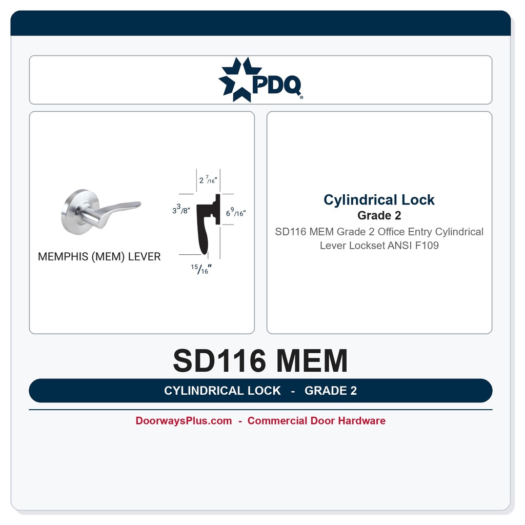 PDQ SD116 MEM Grade 2 Office Entry Cylindrical Lever Lockset | ANSI F109