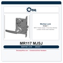 PDQ MR117 MJSJ Grade 1 Front Door Mortise Lockset – US32D Satin Stainless