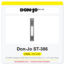 Don-Jo ST-386-PC Mortise to ASA Strike Conversion Plate, 8" x 1-1/4", Gray Primer