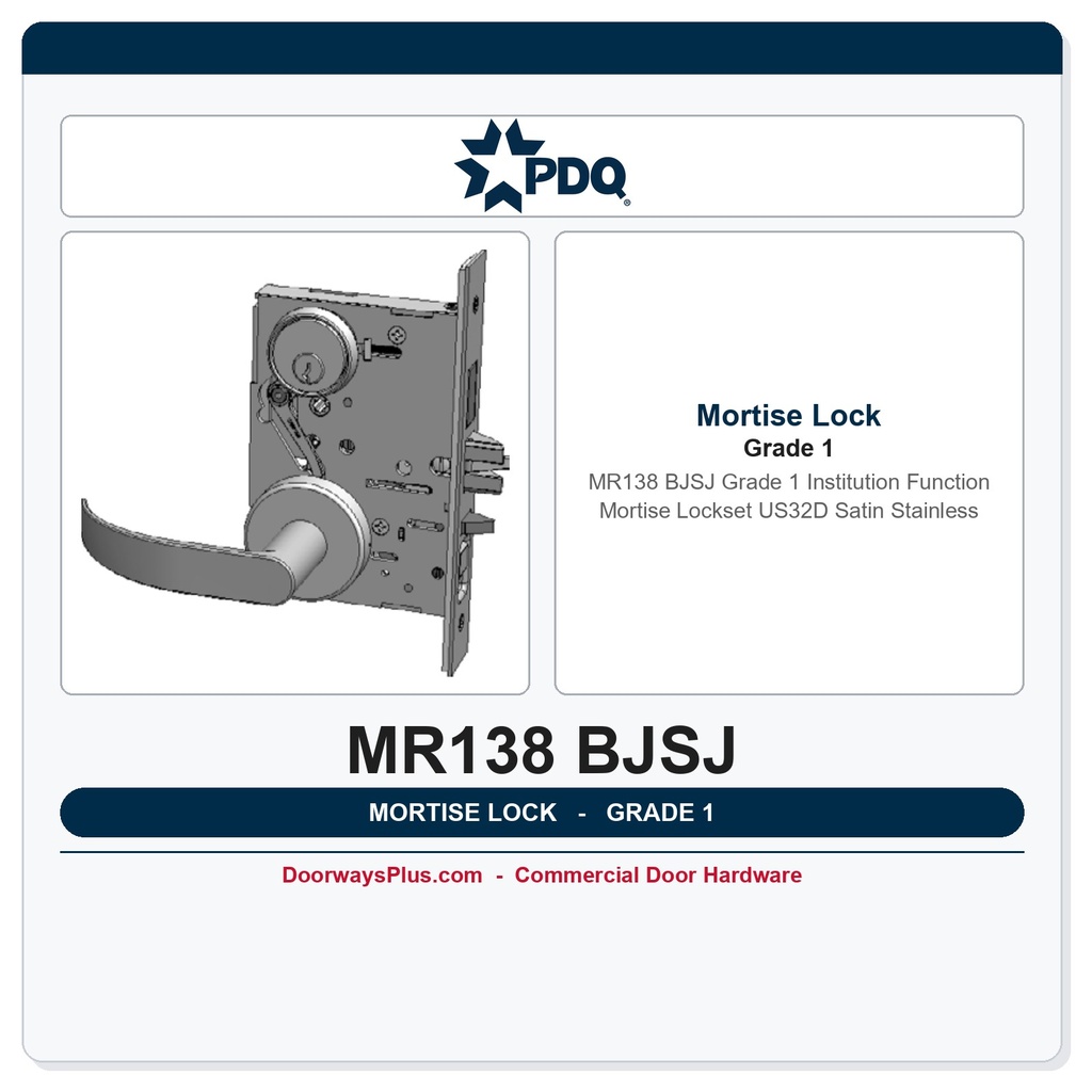 PDQ MR138 BJSJ Grade 1 Institution Function Mortise Lockset US32D Satin Stainless