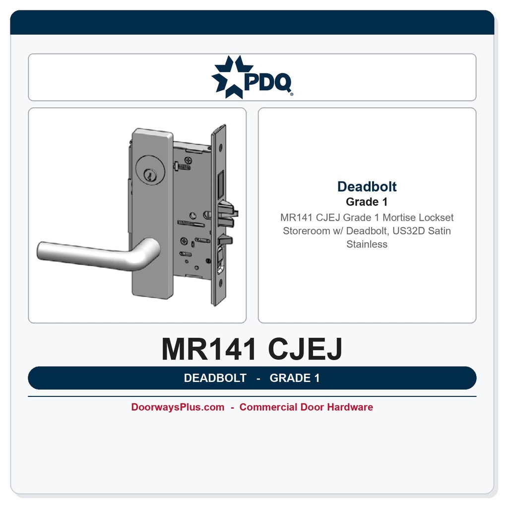 PDQ MR141 CJEJ Grade 1 Mortise Lockset – Storeroom w/ Deadbolt, US32D Satin Stainless