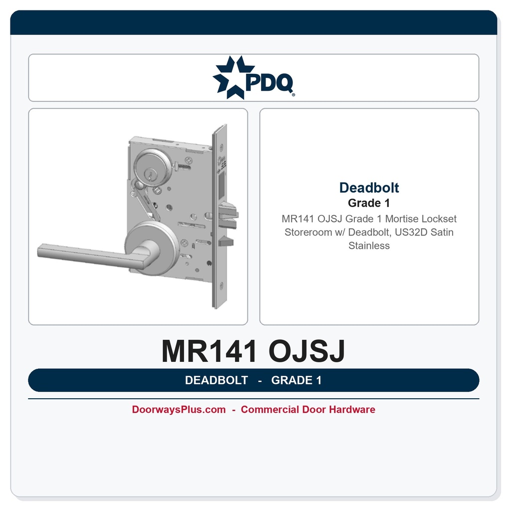 PDQ MR141 OJSJ Grade 1 Mortise Lockset – Storeroom w/ Deadbolt, US32D Satin Stainless