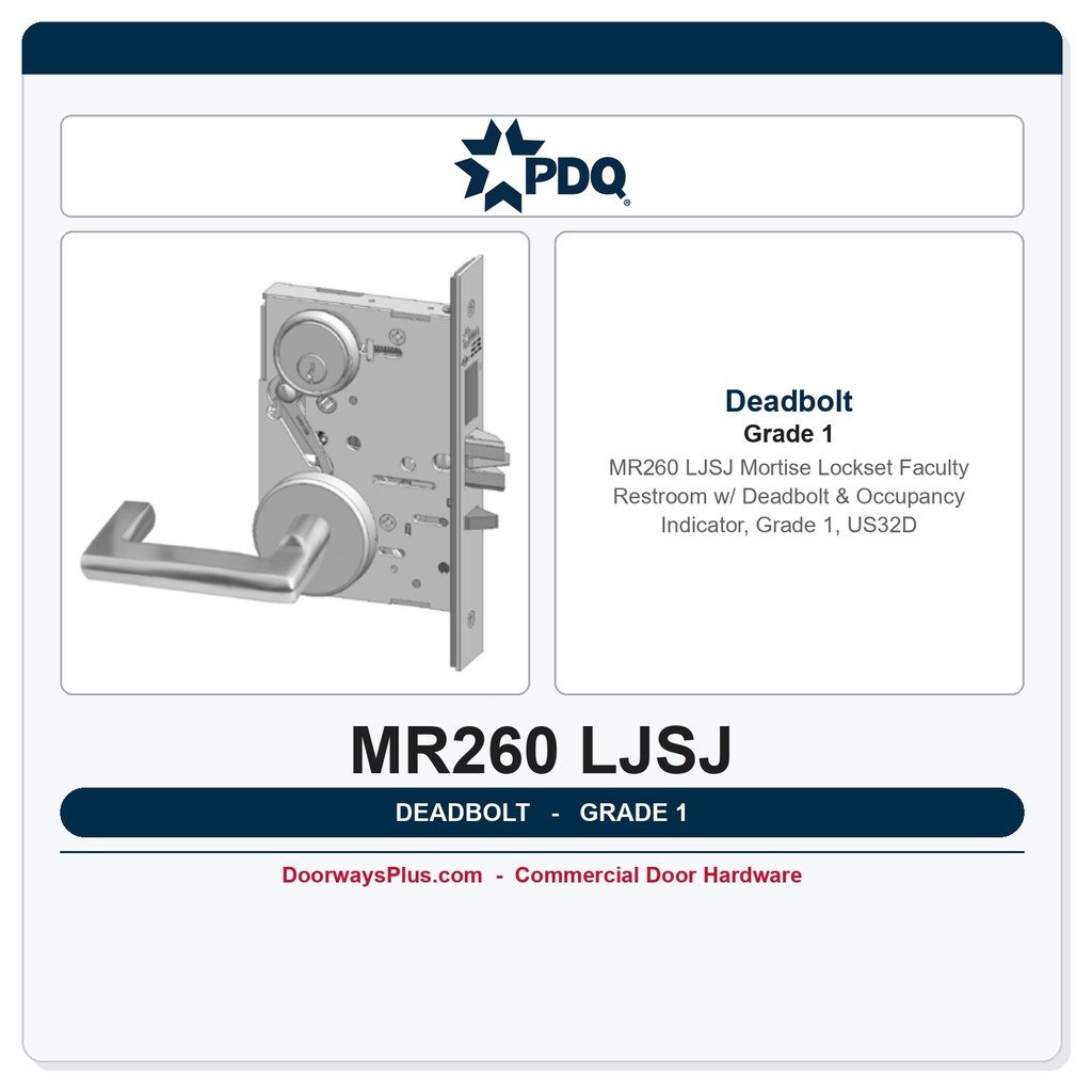 PDQ MR260 LJSJ Mortise Lockset – Faculty Restroom w/ Deadbolt & Occupancy Indicator, Grade 1, US32D