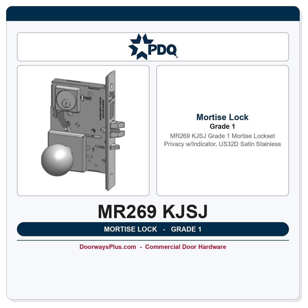 PDQ MR269 KJSJ Grade 1 Mortise Lockset – Privacy w/Indicator, US32D Satin Stainless