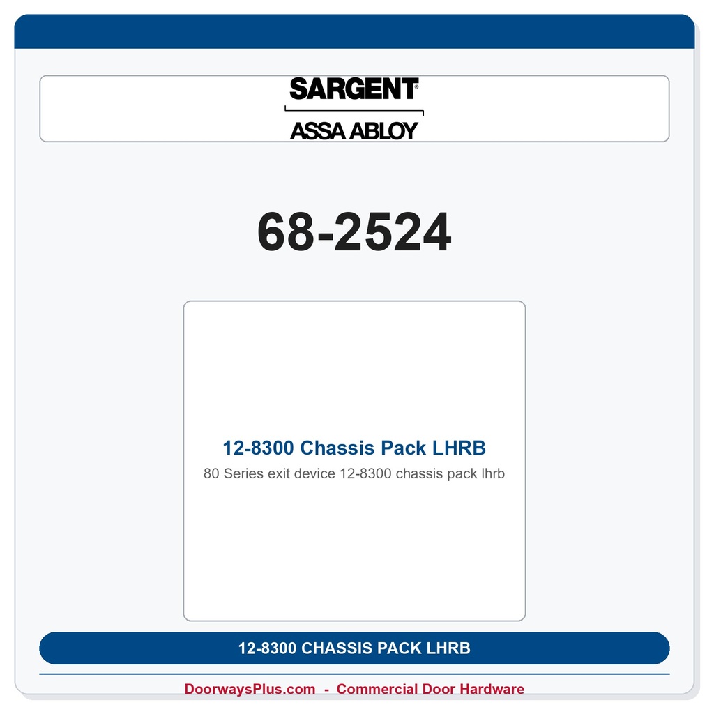 Sargent 68-2524 12-8300 Chassis Pack LHRB