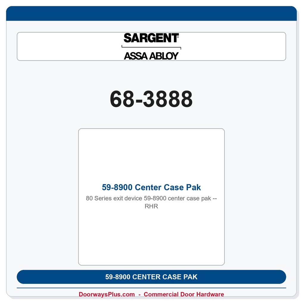 Sargent 68-3888 59-8900 Center Case Pak - RHR