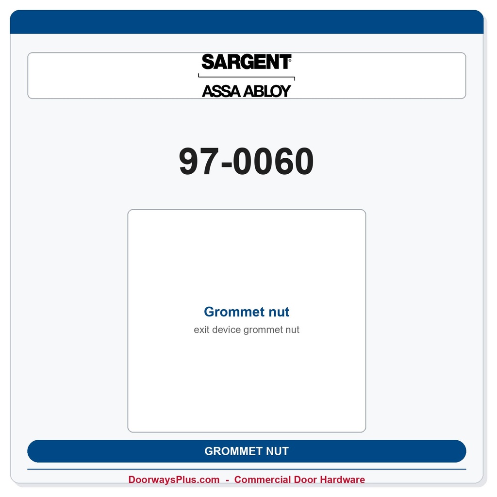 Sargent 97-0060 Grommet Nut — Exit Device Replacement Part