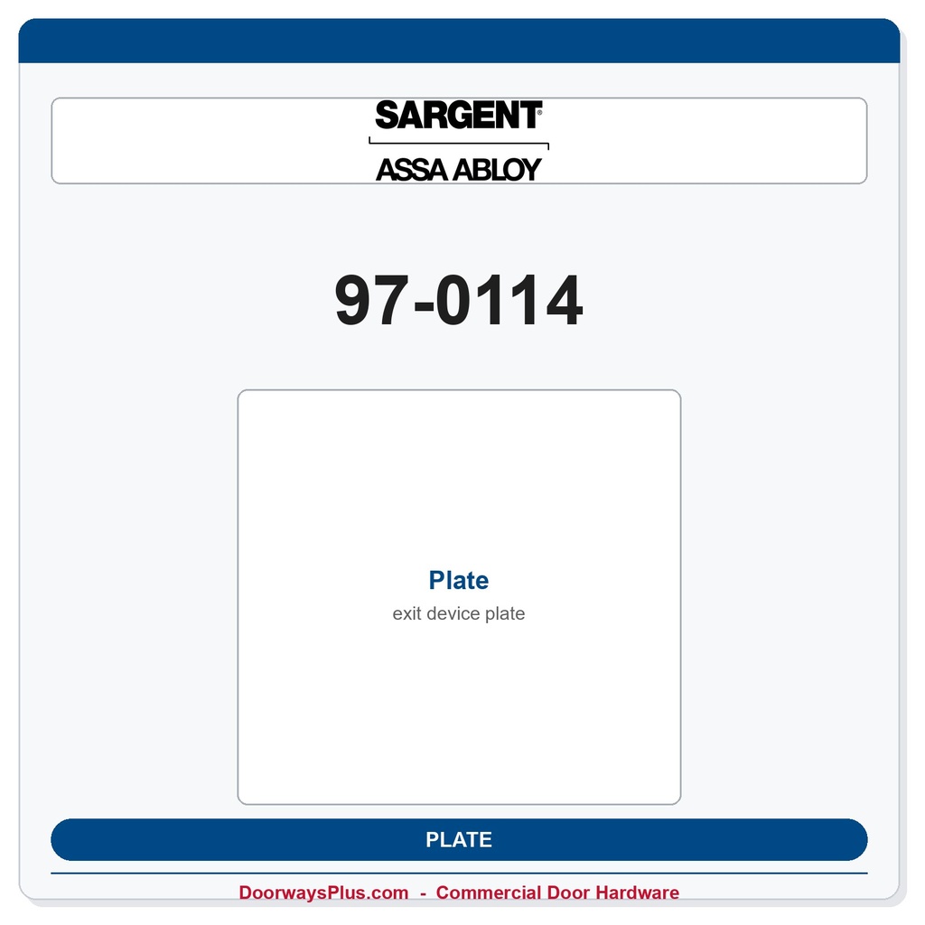 Sargent 97-0114 Plate — Genuine OEM 80 Series Exit Device Part