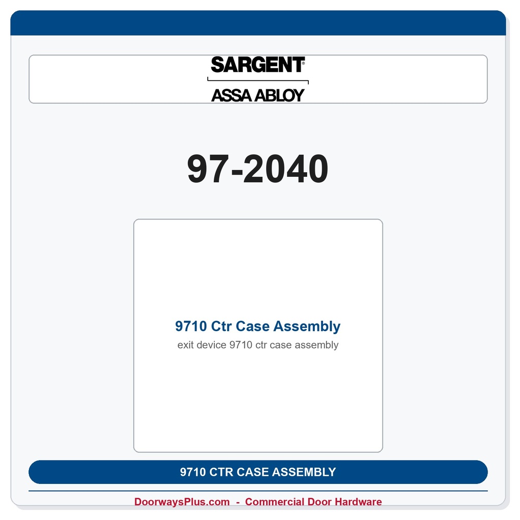 Sargent 97-2040 9710 Ctr Case Assembly