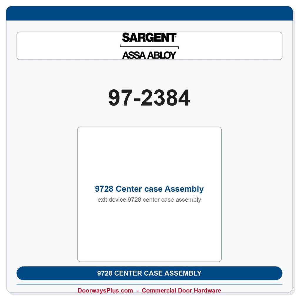 Sargent 97-2384 9728 Center case Assembly