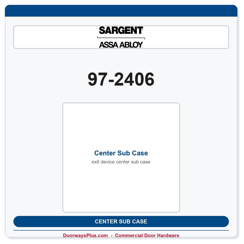 Sargent 97-2406 Center Sub Case – 90 Series SVR Exit Device Replacement Part