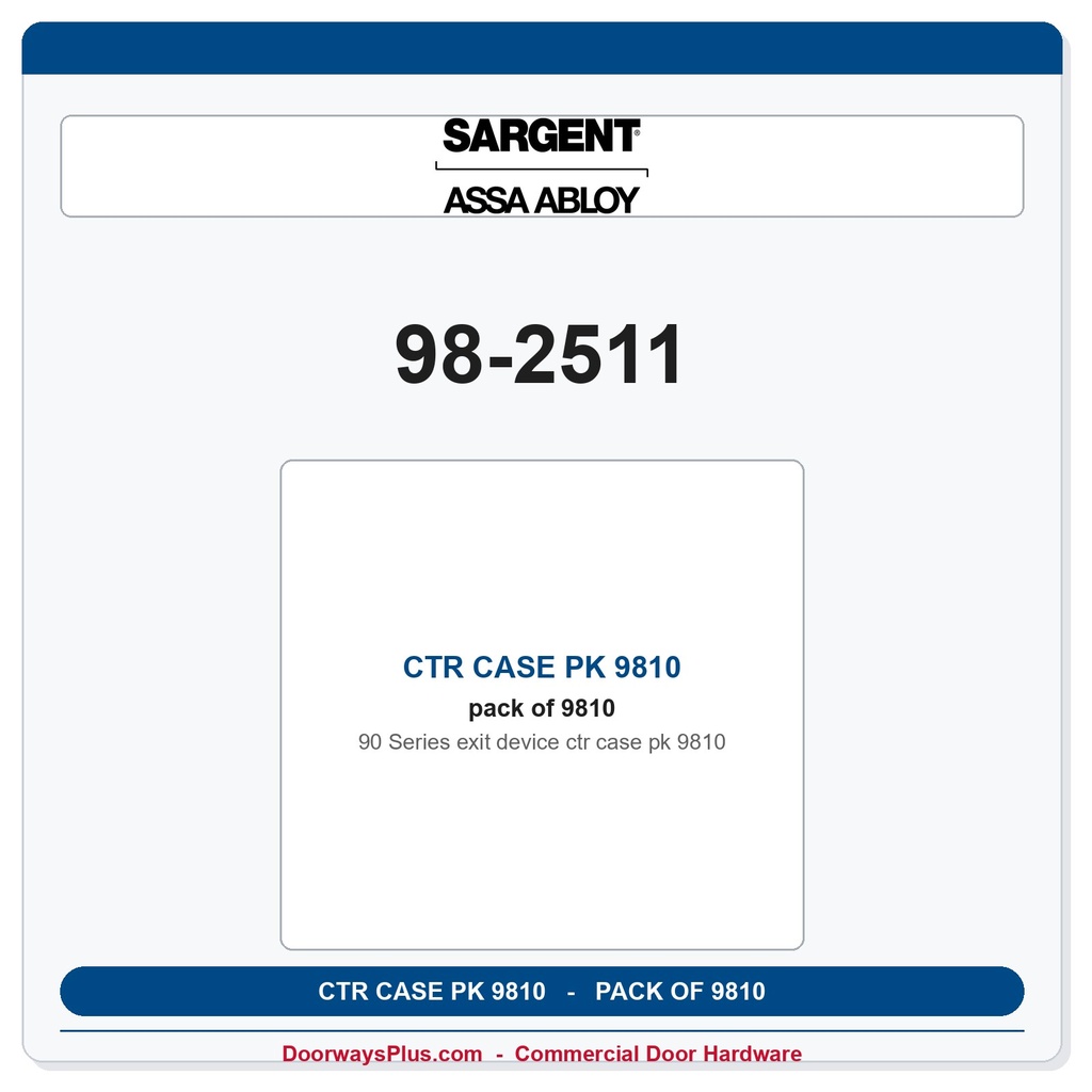 Sargent 98-2511 CTR Case Pack for 9810 — 90 Series Rim Exit Replacement Part
