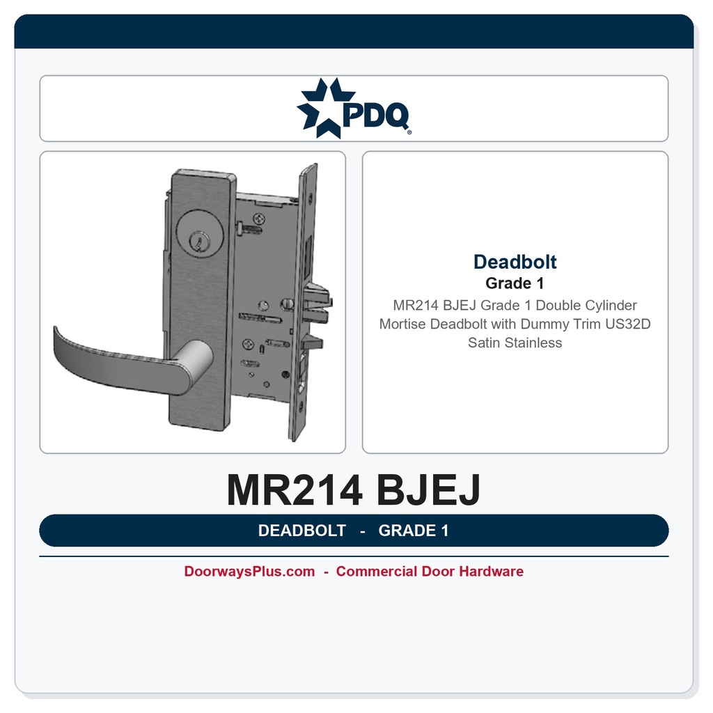PDQ MR214 BJEJ Grade 1 Double Cylinder Mortise Deadbolt with Dummy Trim – US32D Satin Stainless