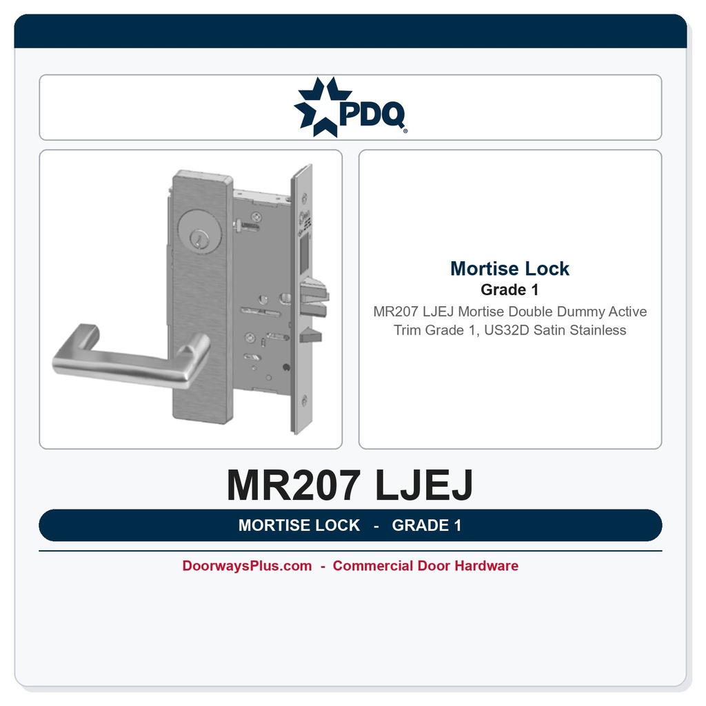 PDQ MR207 LJEJ Mortise Double Dummy Active Trim – Grade 1, US32D Satin Stainless