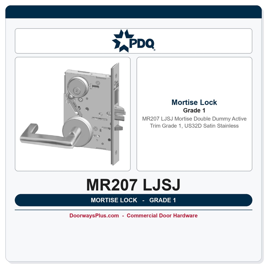 PDQ MR207 LJSJ Mortise Double Dummy Active Trim | Grade 1, US32D Satin Stainless
