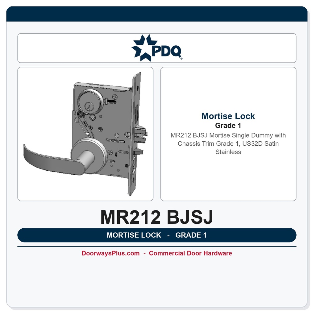 PDQ MR212 BJSJ Mortise Single Dummy with Chassis Trim – Grade 1, US32D Satin Stainless
