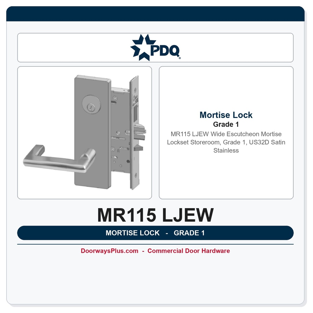 PDQ MR115 LJEW Wide Escutcheon Mortise Lockset – Storeroom, Grade 1, US32D Satin Stainless