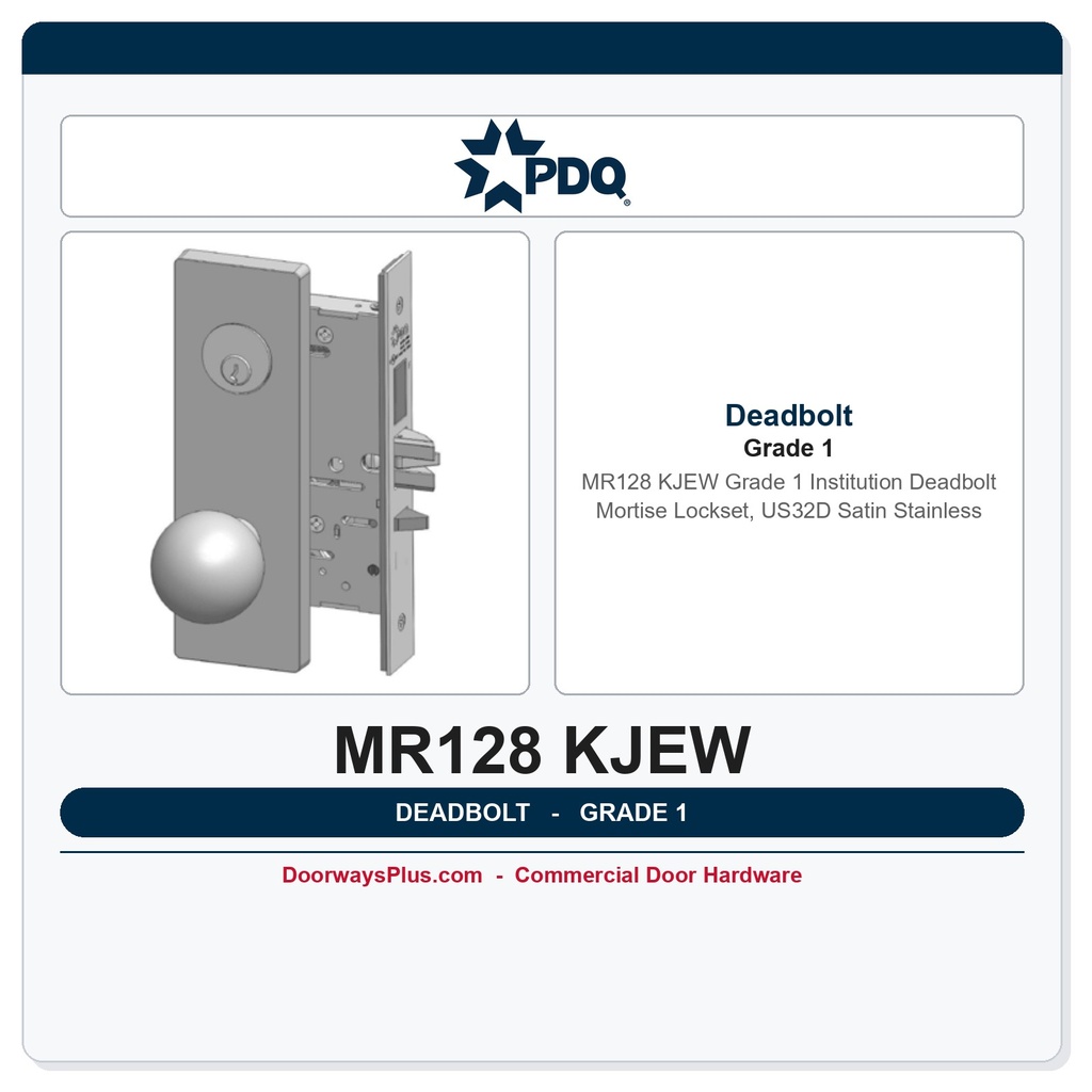 PDQ MR128 KJEW Grade 1 Institution Deadbolt Mortise Lockset, US32D Satin Stainless