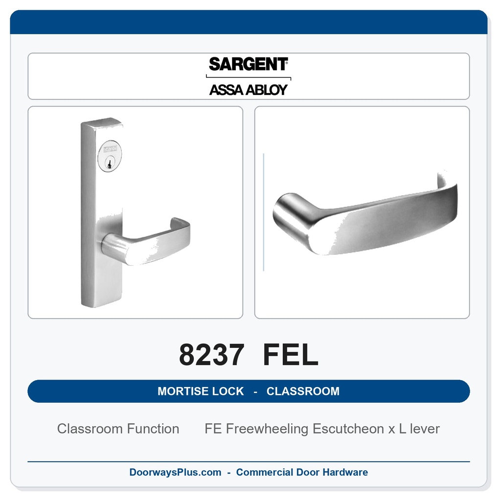 Sargent 8237 FEL Trim Classroom Mortise Lockset | LA Keyway, Grade 1 Commercial