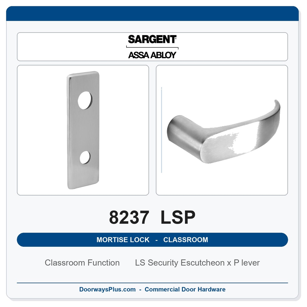 Sargent 8237 LSP Trim Classroom Mortise Lockset | LA Keyway, Grade 1 Commercial