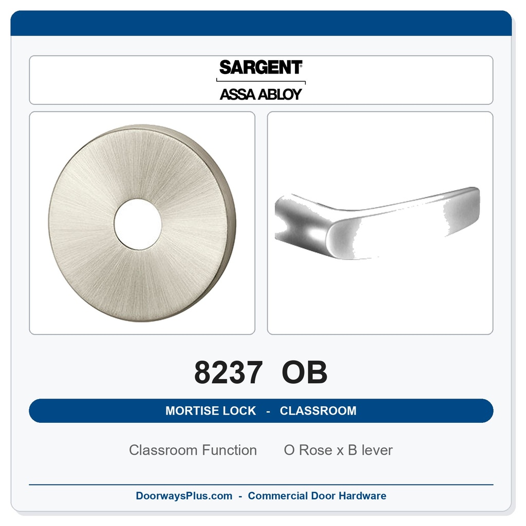 Sargent 8237 OB Trim Classroom Mortise Lockset | LA Keyway, Grade 1 Commercial