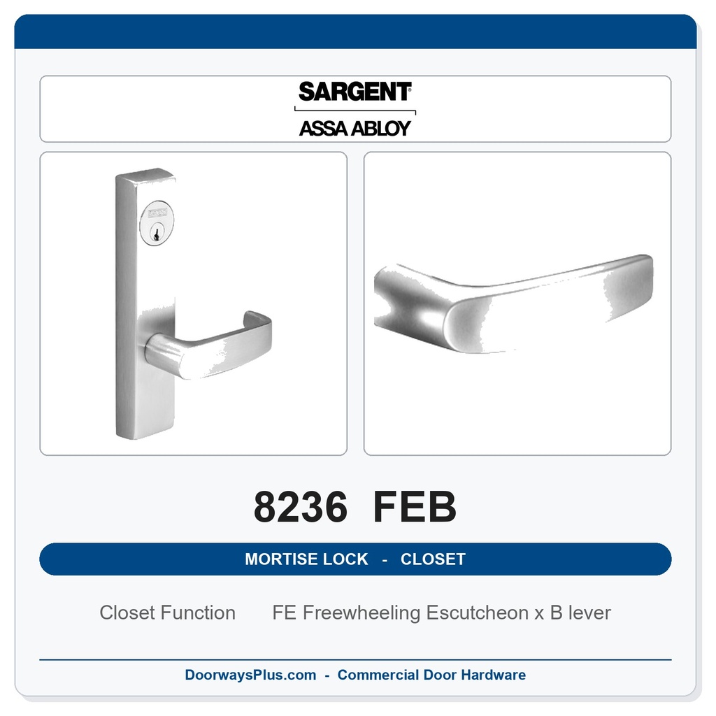 Sargent 8236 FEB Trim Closet Mortise Lockset | LA Keyway, Grade 1 Commercial
