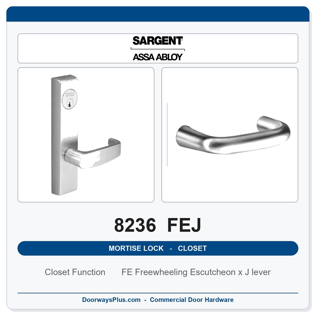 Sargent 8236 FEJ Trim Closet Mortise Lockset | LA Keyway, Grade 1 Commercial