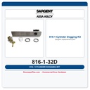 Sargent 816-1 Cylinder Dogging Kit | 80 Series Exit Device | US32D