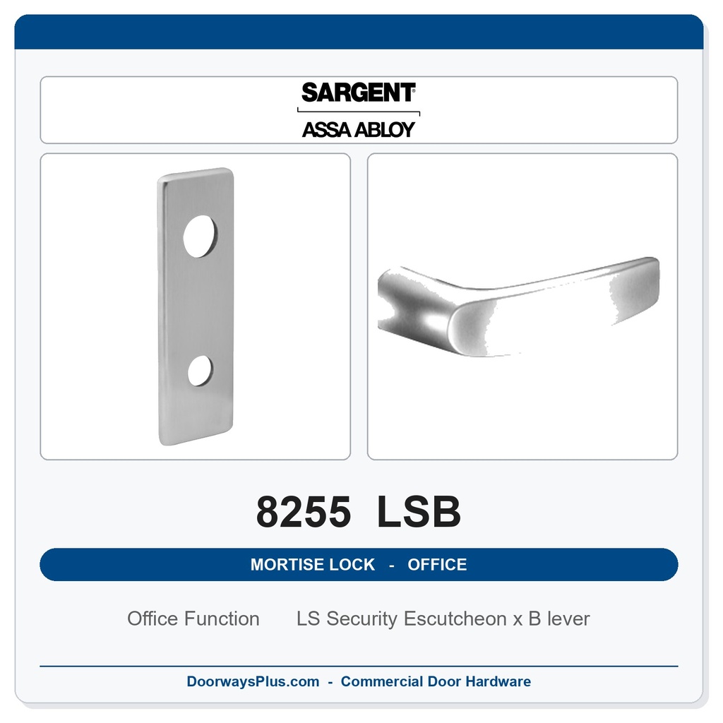Sargent 8255 LSB Trim Office or Entry Mortise Lockset | LA Keyway, Grade 1 Commercial