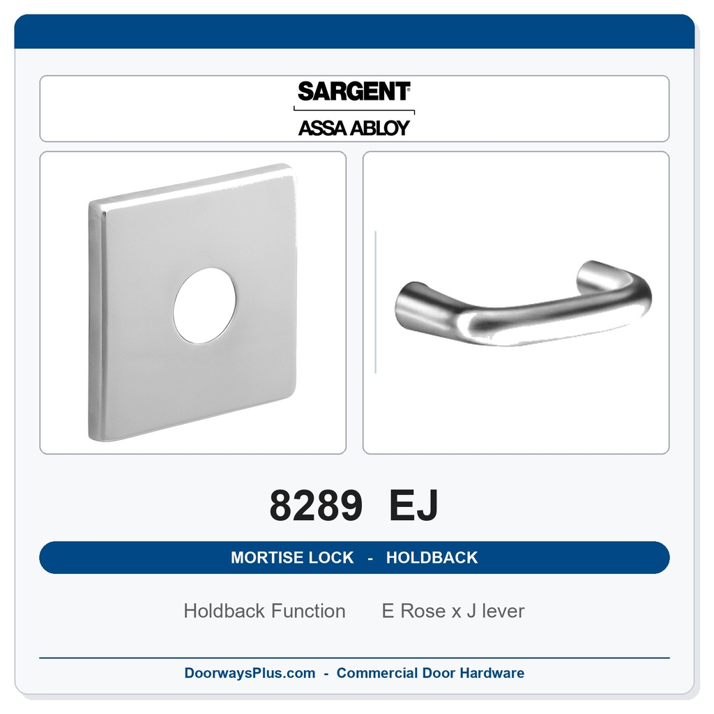 Sargent 8289 EJ Trim Holdback Mortise Lockset | LA Keyway, Grade 1 Commercial