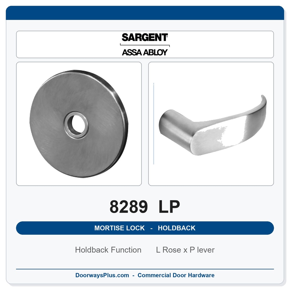 Sargent 8289 LP Trim Holdback Mortise Lockset | LA Keyway, Grade 1 Commercial