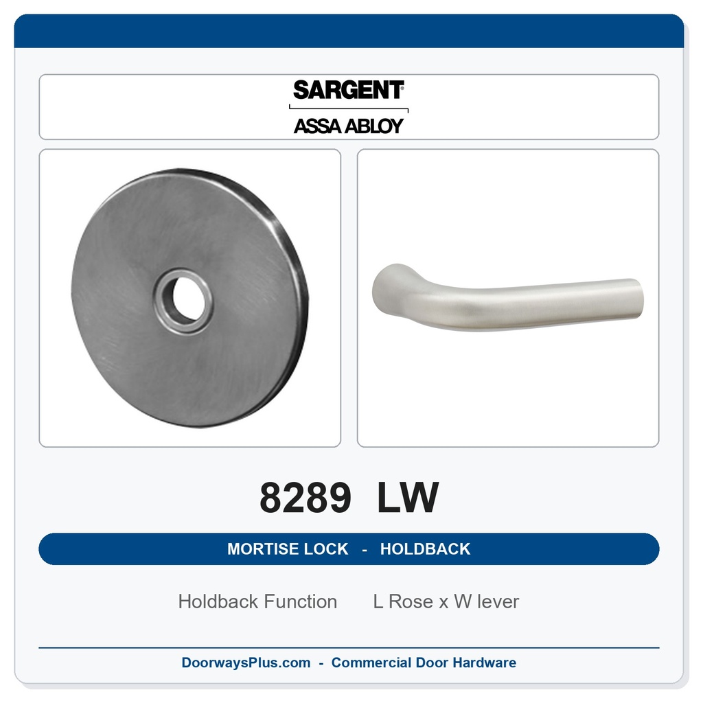 Sargent 8289 LW Trim Holdback Mortise Lockset | LA Keyway, Grade 1 Commercial