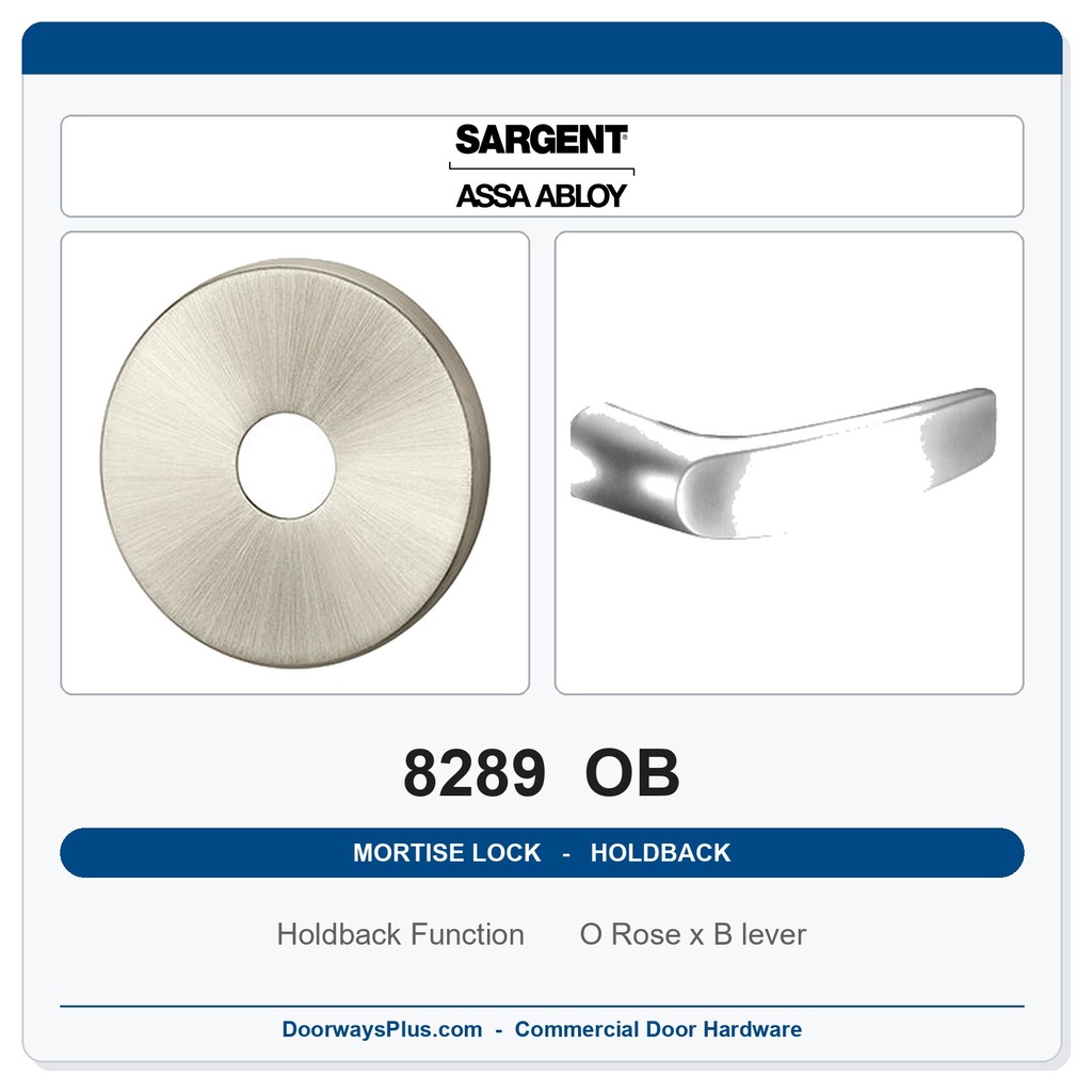 Sargent 8289 OB Trim Holdback Mortise Lockset | LA Keyway, Grade 1 Commercial