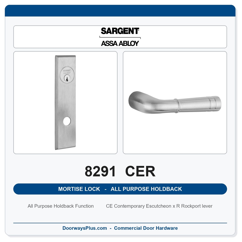 Sargent 8291 CER Trim All Purpose Holdback Mortise Lockset | LA Keyway, Grade 1 Commercial