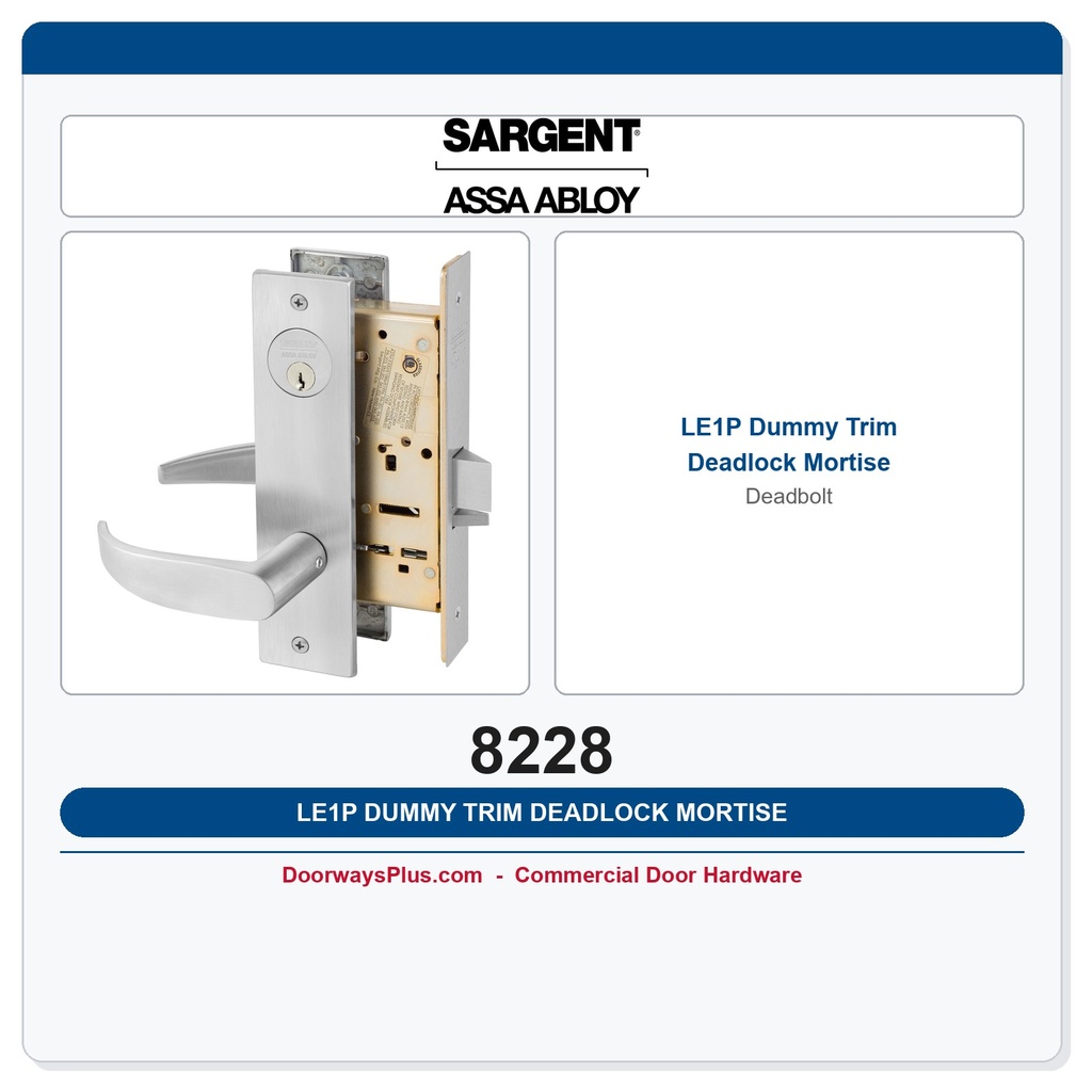 Sargent 8228 LE1P Dummy Trim Deadlock Mortise Deadbolt | LA Keyway, Grade 1 Commercial