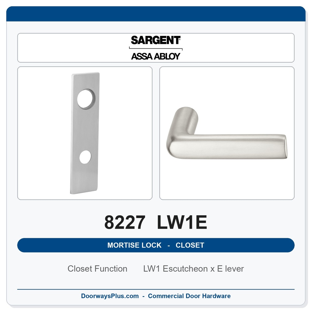 Sargent 8227 LW1E Trim Closet or Storeroom Mortise Lockset | LA Keyway, Grade 1 Commercial