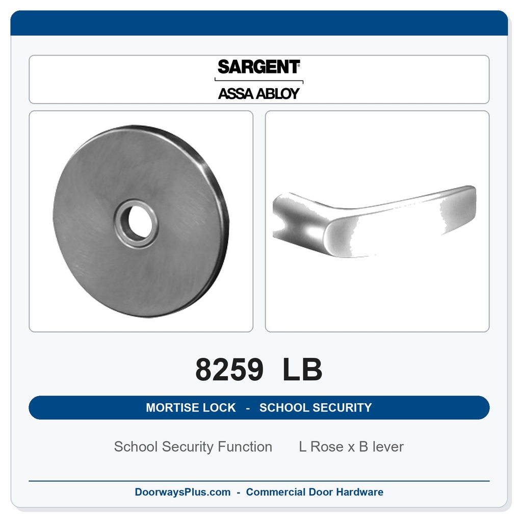 Sargent 8259 LB Trim School Security Mortise Lockset | LA Keyway, Grade 1 Commercial