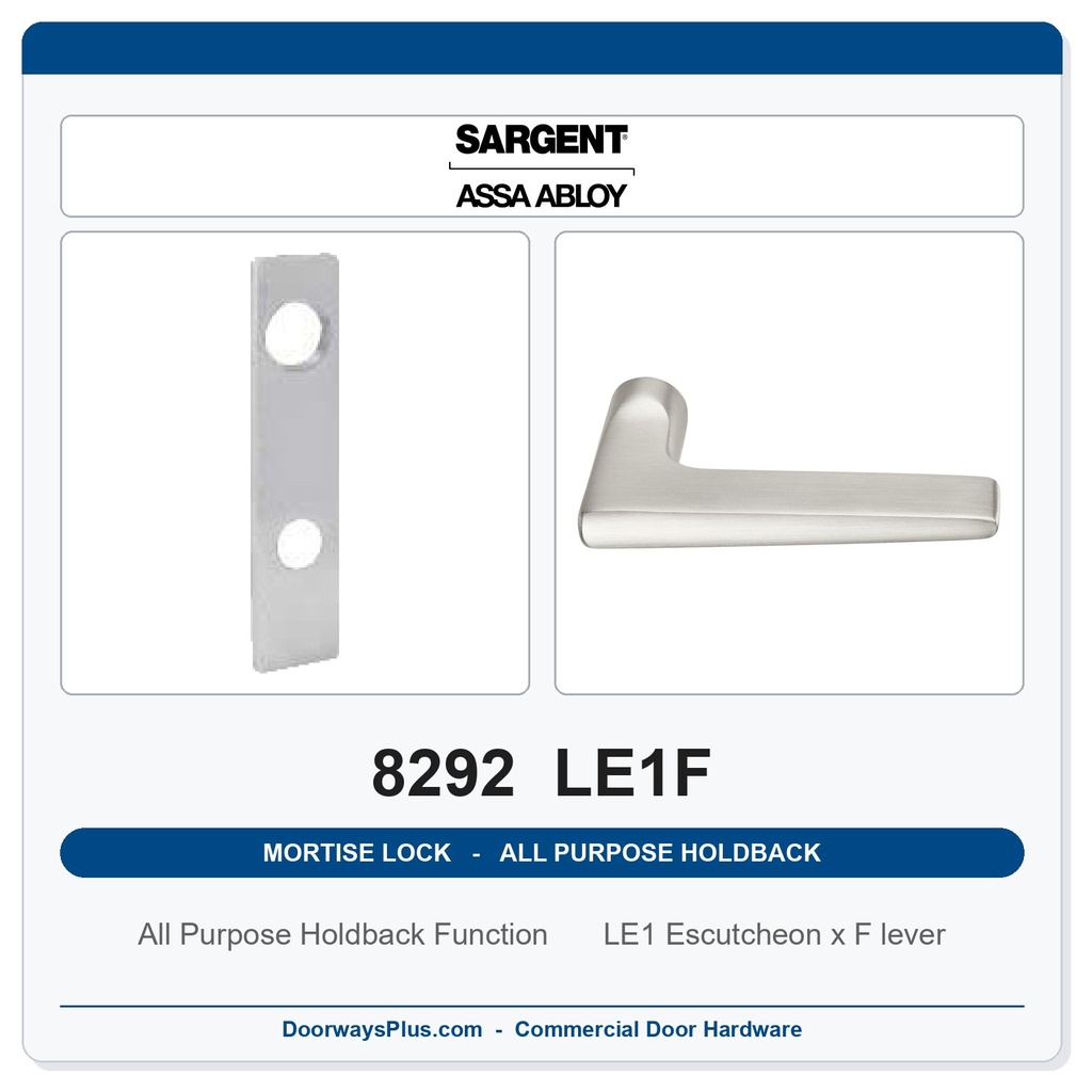 Sargent 8292 LE1F Trim All Purpose Holdback Mortise Lockset | LA Keyway, Grade 1 Commercial
