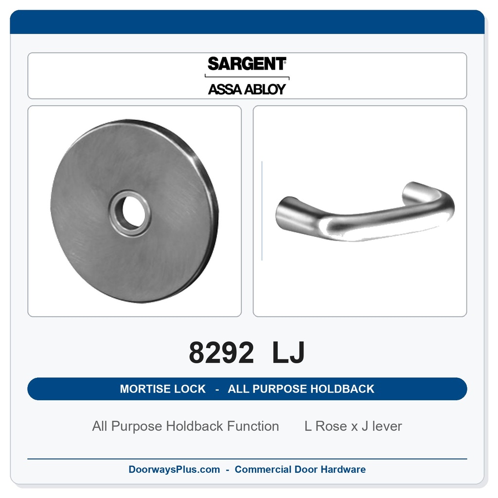 Sargent 8292 LJ Trim All Purpose Holdback Mortise Lockset | LA Keyway, Grade 1 Commercial
