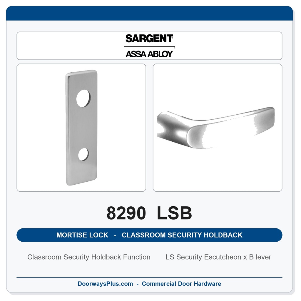 Sargent 8290 LSB Trim Classroom Security Holdback Mortise Lockset | LA Keyway, Grade 1 Commercial