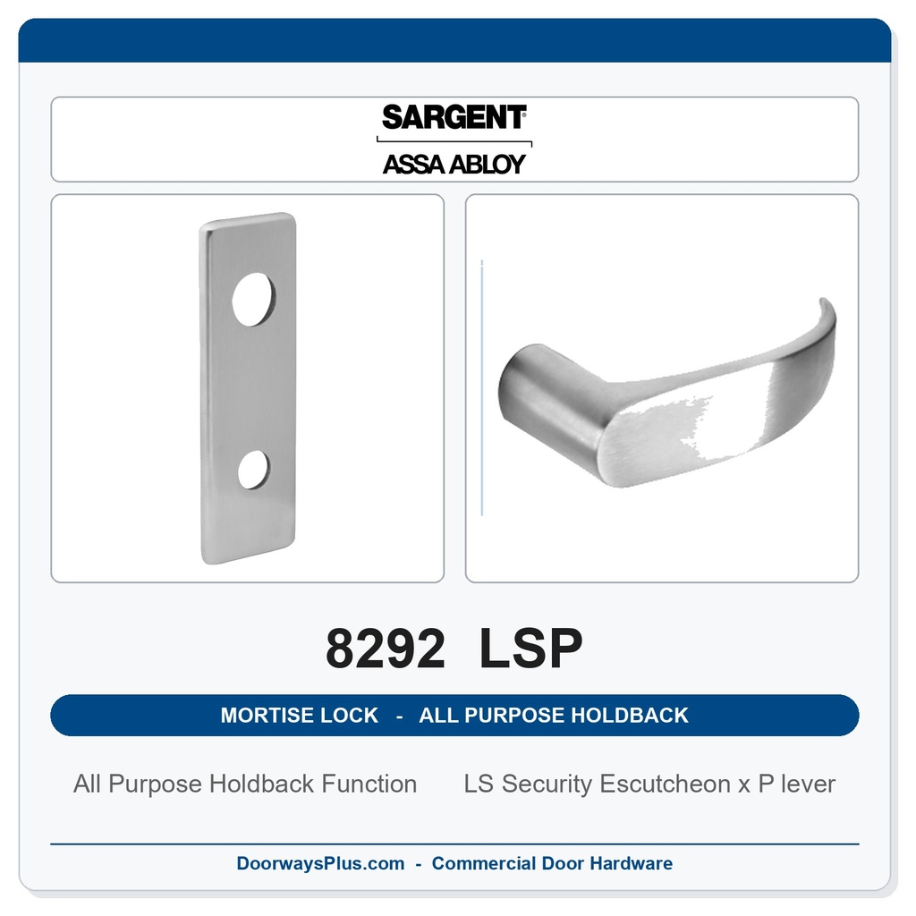 Sargent 8292 LSP Trim All Purpose Holdback Mortise Lockset | LA Keyway, Grade 1 Commercial