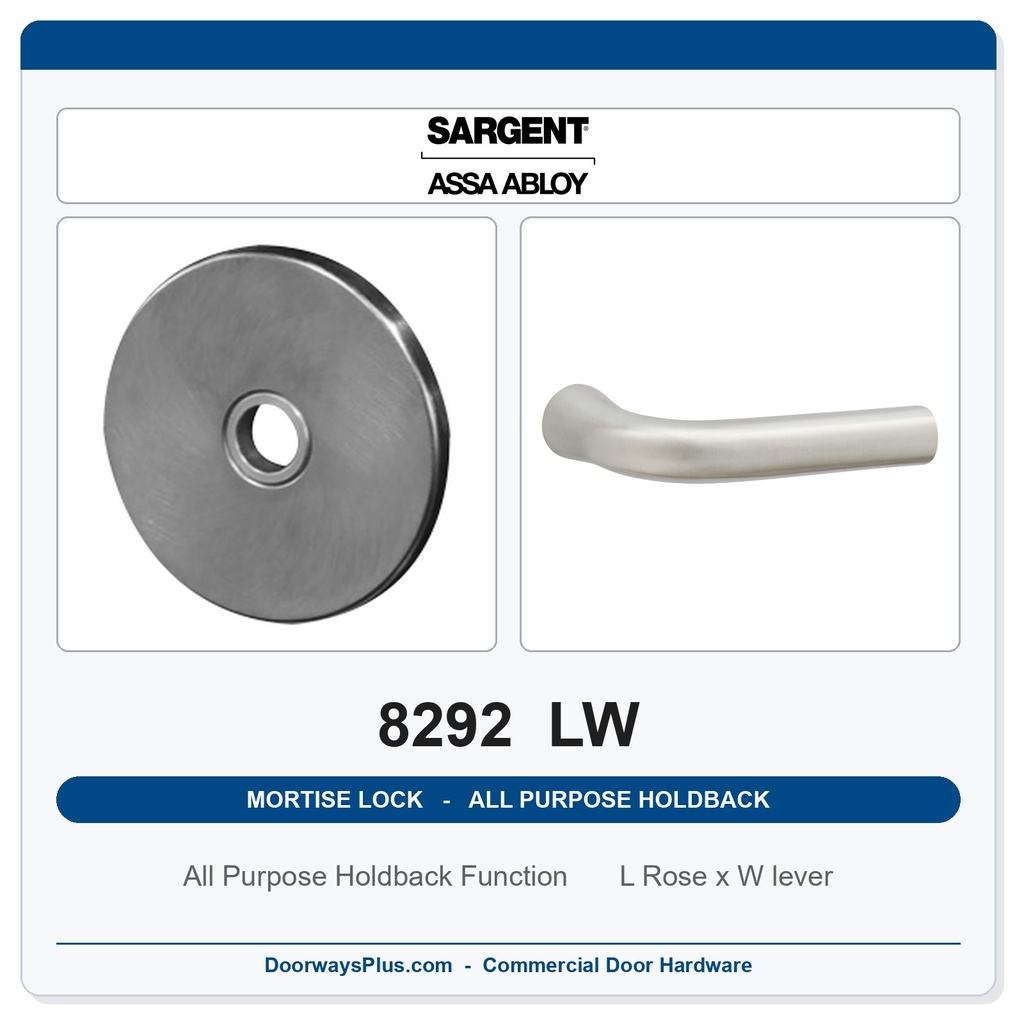 Sargent 8292 LW Trim All Purpose Holdback Mortise Lockset | LA Keyway, Grade 1 Commercial