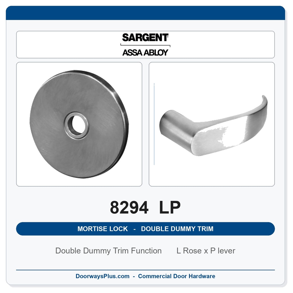 Sargent 8294 LP Trim Mortise Double Dummy Trim | Grade 1 Commercial
