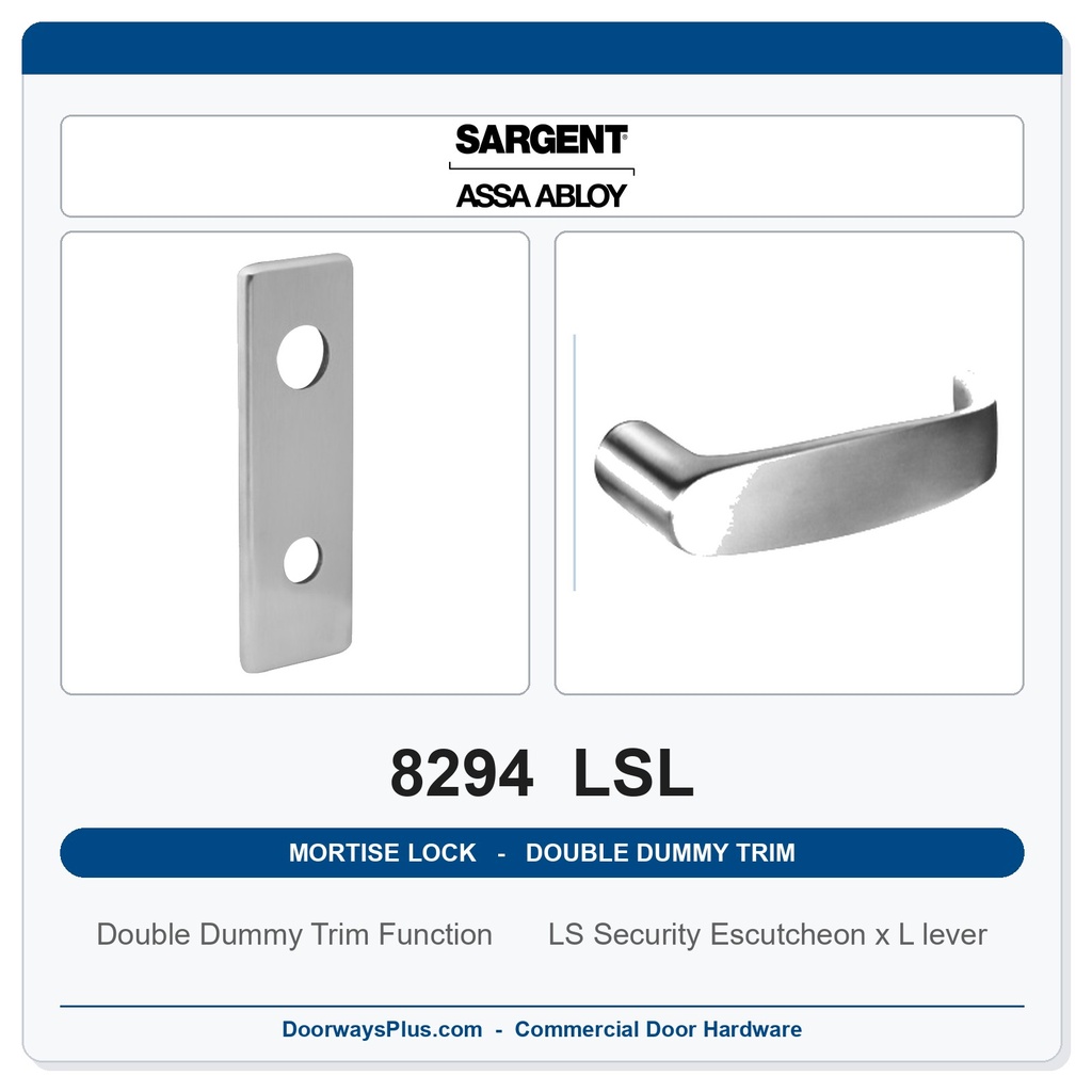 Sargent 8294 LSL Trim Mortise Double Dummy Trim | Grade 1 Commercial